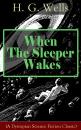 Скачать When The Sleeper Wakes (A Dystopian Science Fiction Classic) - Ð“ÐµÑ€Ð±ÐµÑ€Ñ‚ Ð£ÑÐ»Ð»Ñ