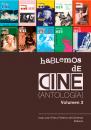 Скачать Hablemos de Cine. Antología. Volumen 3 - Federico de Cárdenas