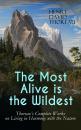 Скачать The Most Alive is the Wildest – Thoreau's Complete Works on Living in Harmony with the Nature - Генри Дэвид Торо
