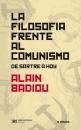 Скачать La filosofía frente al comunismo - Alain  Badiou