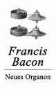 Скачать Neues Organon - Francis Bacon