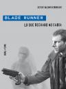 Скачать Blade Runner -  Jesús Alonso Burgos