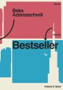Скачать Bestseller - Beka Adamaschwili