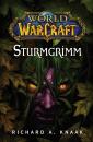 Скачать World of Warcraft: Sturmgrimm - Richard A. Knaak