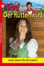 Скачать Toni der Hüttenwirt 185 – Heimatroman - Friederike von Buchner