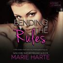 Скачать Bending the Rules - Wicked Warrens 5 (Unabridged) - Marie  Harte