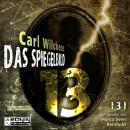 Скачать Das Spiegelbild - Dreizehn, Band 3 (ungekürzt) - Carl Wilckens