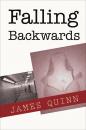 Скачать Falling Backwards - James Quinn