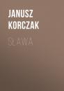 Скачать Sława - Janusz Korczak