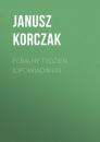 Скачать Feralny tydzień (opowiadania) - Janusz Korczak