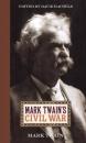 Скачать Mark Twain's Civil War - Марк Твен