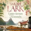 Скачать Unter fernen Himmeln (Ungekürzt) - Sarah Lark