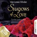 Скачать Shadows of Love, Folge 1: Dunkle Leidenschaft - Inka Loreen Minden
