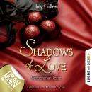 Скачать Shadows of Love, Folge 6: Verbotener Tanz - July Cullen