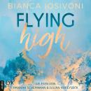 Скачать Flying High - Hailee & Chase 2 (Ungekürzt) - Bianca Iosivoni