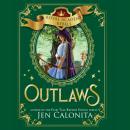 Скачать Outlaws - Royal Academy Rebels, Book 2 (Unabridged) - Jen  Calonita