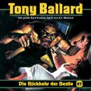 Скачать Tony Ballard, Folge 7: Die Rückkehr der Bestie - A. F. Morland