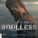 Скачать Soulless - King-Reihe 4 (Ungekürzt) - T. M. Frazier