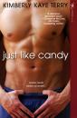 Скачать Just Like Candy - Kimberly Kaye Terry