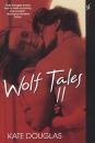 Скачать Wolf Tales II - Kate Douglas