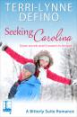 Скачать Seeking Carolina - Terri-Lynne Defino
