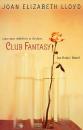 Скачать Club Fantasy - Joan Elizabeth Lloyd