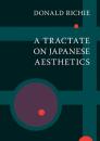 Скачать A Tractate on Japanese Aesthetics - Donald  Richie