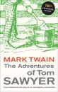 Скачать The Adventures of Tom Sawyer, 135th Anniversary Edition - Марк Твен