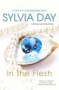Скачать In The Flesh - Sylvia Day