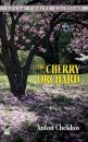 Скачать The Cherry Orchard - Anton Chekhov
