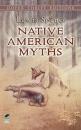 Скачать Native American Myths - Lewis Spence