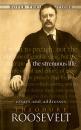 Скачать The Strenuous Life - Theodore  Roosevelt