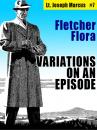 Скачать Variations on an Episode: Lt. Joseph Marcus #7 - Fletcher  Flora