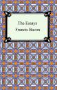 Скачать The Essays of Francis Bacon - Francis Bacon