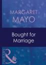 Скачать Bought For Marriage - Margaret  Mayo