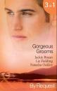 Скачать Gorgeous Grooms: Her Stand-In Groom / Her Wish-List Bridegroom / Ordinary Girl, Society Groom - Jackie Braun