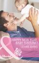 Скачать Happy New Year, Baby Fortune! - Leanne Banks