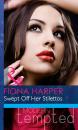 Скачать Swept Off Her Stilettos - Fiona Harper