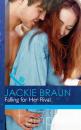 Скачать Falling for Her Rival - Jackie Braun