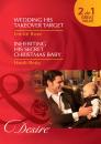 Скачать Wedding His Takeover Target / Inheriting His Secret Christmas Baby: Wedding His Takeover Target - Emilie Rose