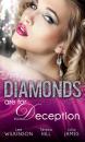 Скачать Diamonds are for Deception: The Carlotta Diamond / The Texan's Diamond Bride / From Dirt to Diamonds - Julia James