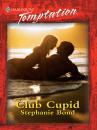 Скачать Club Cupid - Stephanie  Bond