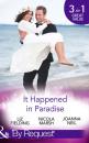 Скачать It Happened In Paradise: Wedded in a Whirlwind / Deserted Island, Dreamy Ex! / His Bride in Paradise - Nicola Marsh