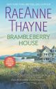 Скачать Brambleberry House: His Second-Chance Family - RaeAnne  Thayne