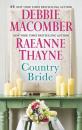 Скачать Country Bride: Country Bride / Woodrose Mountain - RaeAnne  Thayne