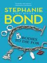 Скачать 5 Bodies To Die For - Stephanie  Bond
