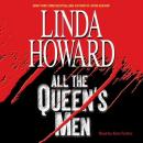 Скачать All The Queen's Men - Linda Howard