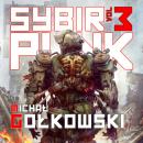 Скачать Sybirpunk 3 - Michał Gołkowski