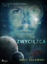 Скачать Trylogia księżycowa 2: Zwycięzca - Jerzy Żuławski