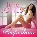 Скачать Peep Show - opowiadanie erotyczne - Julie Jones